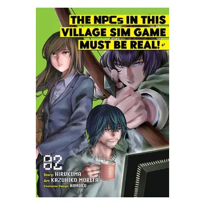 NPCs in this Village Sim Game Must Be Real! (Manga) Vol. 2 - Hirukuma