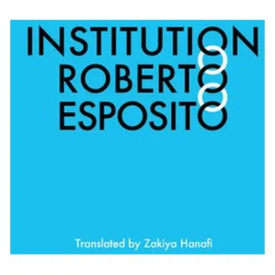 Institution - Esposito, Roberto (University of Naples)