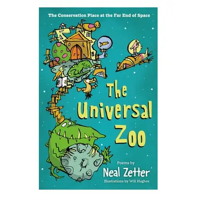 Universal Zoo - Zetter, Neal