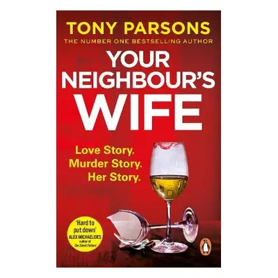 Your Neighbour’s Wife - Parsons, Tony