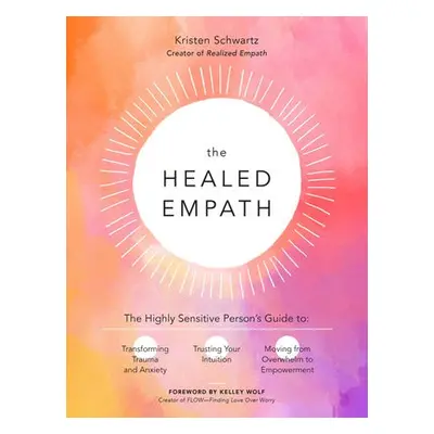 Healed Empath - Schwartz, Kristen