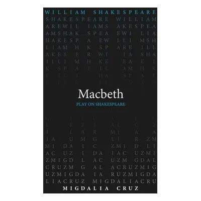 Macbeth - Shakespeare, William a Cruz, Migdalia