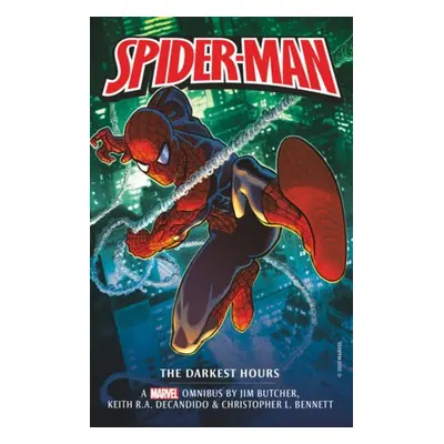 Marvel Classic Novels - Spider-Man: The Darkest Hours Omnibus - Butcher, Jim a DeCandido, Keith 