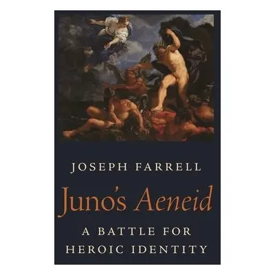 Juno's Aeneid - Farrell, Joseph