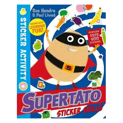 Supertato Sticker Skills - Linnet, Paul a Hendra, Sue