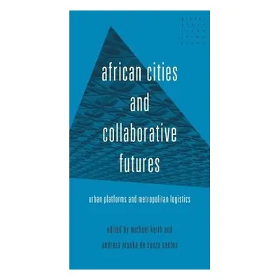 African Cities and Collaborative Futures