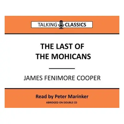 Last of the Mohicans - Fenimore, James