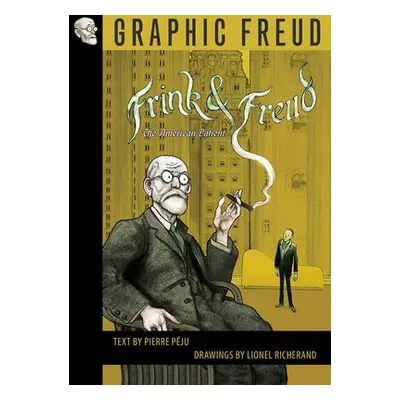 Frink and Freud - Peju, Pierre