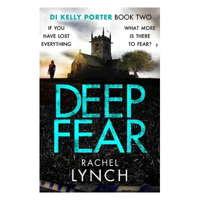 Deep Fear - Lynch, Rachel