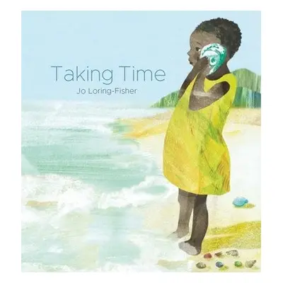 Taking Time - Loring-Fisher, Jo