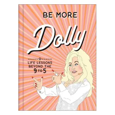 Be More Dolly - Gomer, Alice