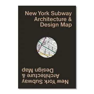 New York Subway Architecture a Design Map - Bloodworth, Sandra a Tonn, Linda