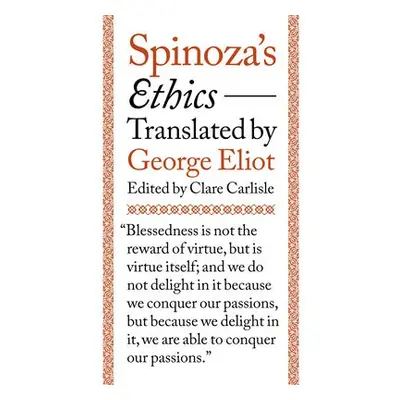 Spinoza's Ethics - Spinoza, Benedictus de