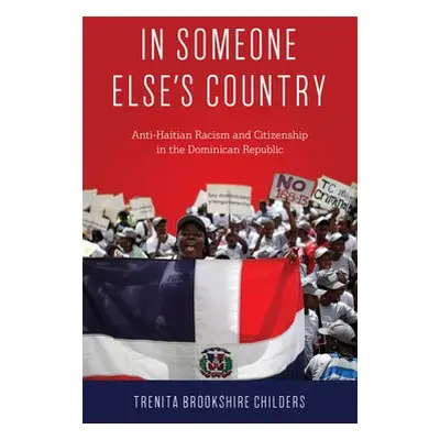 In Someone Else's Country - Childers, Trenita Brookshire