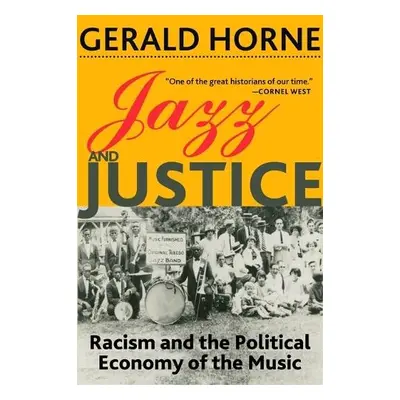 Jazz and Justice - Horne, Gerald