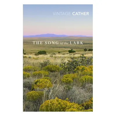 Song of the Lark - Cather, Willa