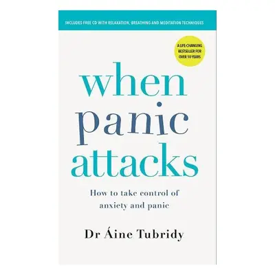 When Panic Attacks - Tubridy, Aine