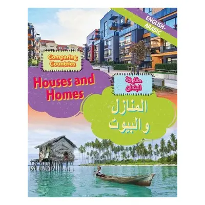 Dual Language Learners: Comparing Countries: Houses and Homes (English/Arabic) - Crewe, Sabrina