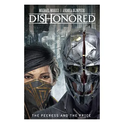 Dishonored - Moreci, Michael