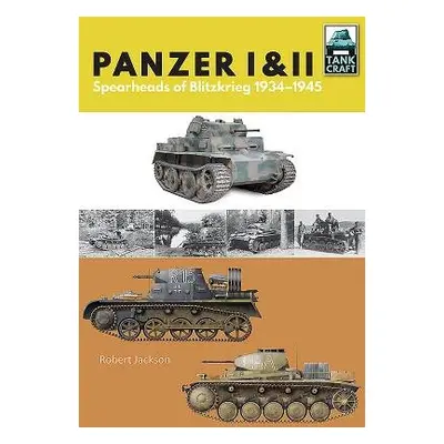 Panzer I and II - Jackson, Robert