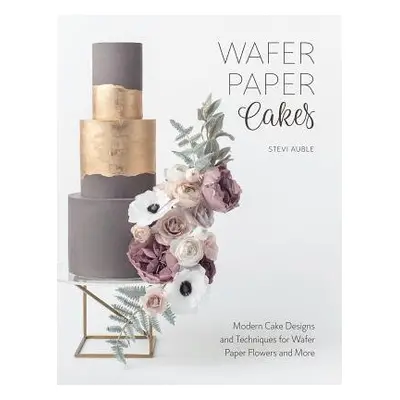 Wafer Paper Cakes - Auble, Stevi (Author)