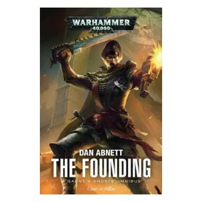 Founding - Abnett, Dan