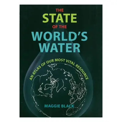 State of the World's Water - Black, Maggie