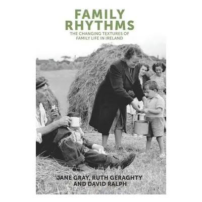 Family Rhythms - Gray, Jane a Geraghty, Ruth a Ralph, David