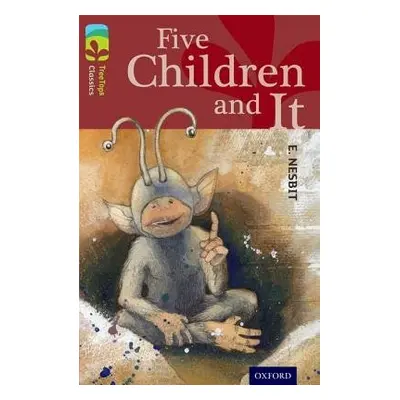 Oxford Reading Tree TreeTops Classics: Level 15: Five Children And It - Nesbit a McAllister, Mar