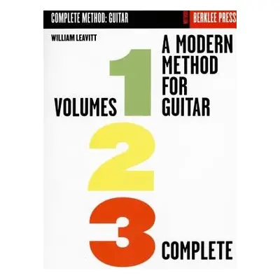 Modern Method for Guitar - Volumes 1, 2, 3 Comp. - Leavitt, William