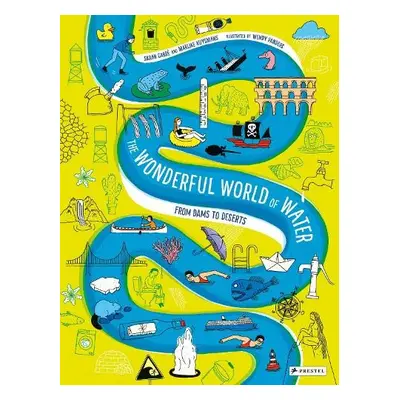 Wonderful World of Water - Garre, Sarah a Huysmans, Marijke