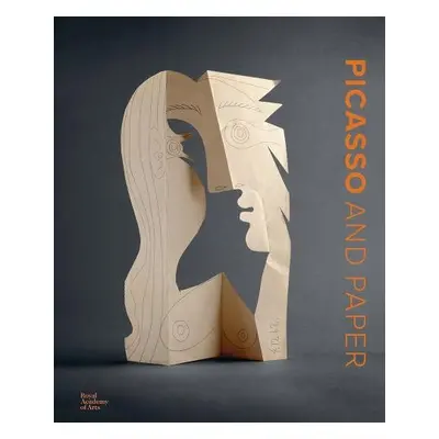 Picasso and Paper - Dumas, Ann a Hincelin, Emmanuelle a Lloyd, Christopher a Philippot, Emilia a