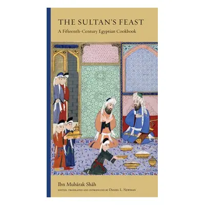 Sultan's Feast - Shah, Ibn Mubarak