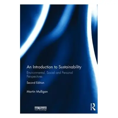 Introduction to Sustainability - Mulligan, Martin (RMIT University, Australia)