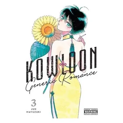 Kowloon Generic Romance, Vol. 3 - Mayuzuki, Jun