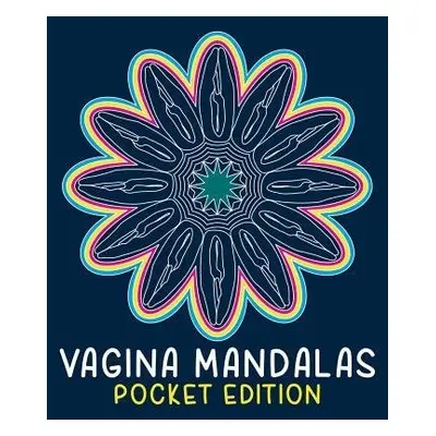 Vagina Mandalas - Pocket Edition - Wolke, Massimo