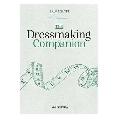 Dressmaking Companion - Guyet, Laure