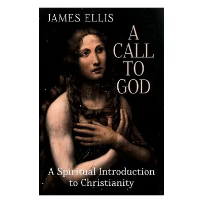 Call to God - Ellis, James (Hermitix Podcast)