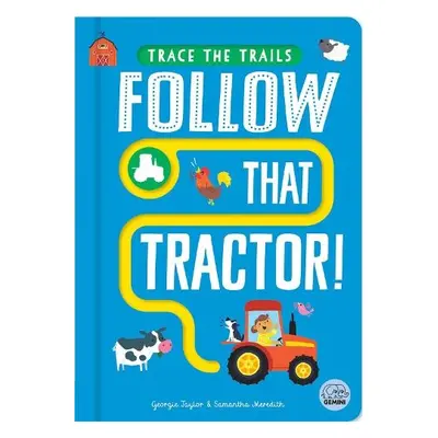 Follow That Tractor! - Taylor, Georgie