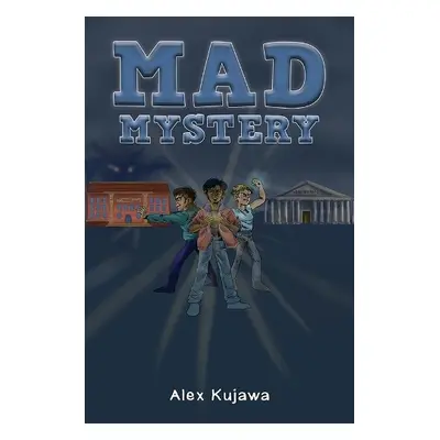 Mad Mystery - Kujawa, Alex