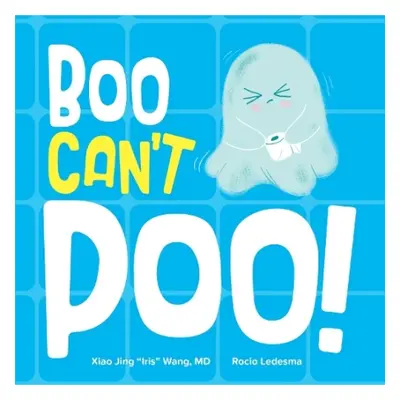 Boo Can't Poo - Wang, Xiao Jing "Iris"