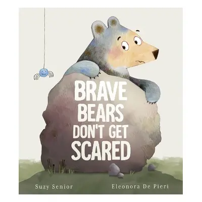 Brave Bears Don't Get Scared - Senior, Suzy