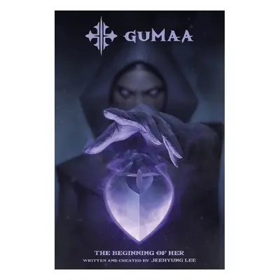 GUMAA: The Beginning of Her - Lee, Jeehyung a Zitro, Nabetse