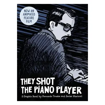 They Shot the Piano Player - Trueba, Fernando