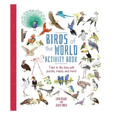 Birds of the World Activity Book - Regan, Lisa