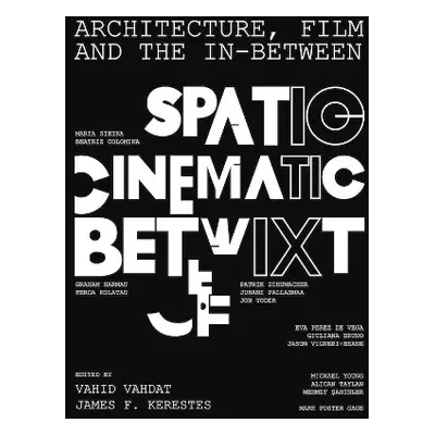 Architecture, Film, and the In-between