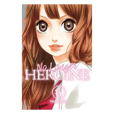 No Longer Heroine, Vol. 6 - Koda, Momoko