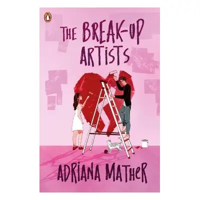 Break Up Artists - Mather, Adriana