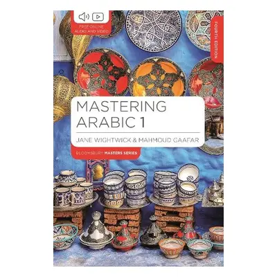 Mastering Arabic 1 - Wightwick, Jane a Gaafar, Mahmoud