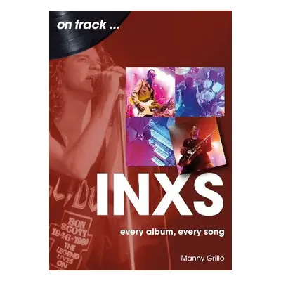 INXS On Track - Grillo, Manny